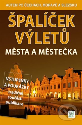 Špalíček výletů - Města a městečka - Vladimír Soukup, Petr David