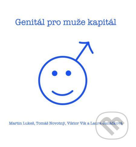 Genitál pro muže kapitál - Kolektiv