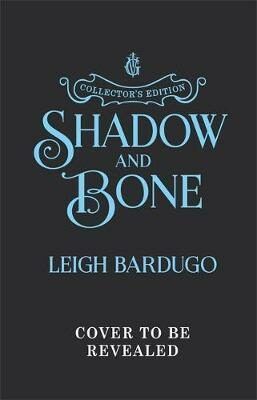Shadow and Bone : Book 1 Collector's Edition - Leigh Bardugo