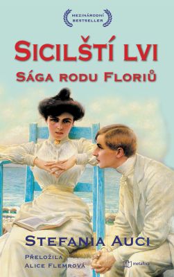 Sicilští lvi: Sága rodu Floriů - Stefania Auciová - e-kniha