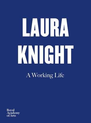 Laura Knight - A Working Life (Valentine Helen)(Paperback / softback)