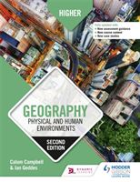 Higher Geography: Physical and Human Environments: Second Edition (Campbell Calum)(Paperback / softback)