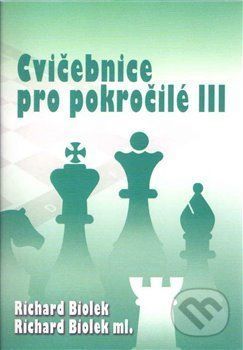 Cvičebnice pro pokročilé III - Richard Biolek