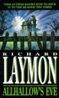 Allhallow's Eve - A past massacre returns to haunt the present (Laymon Richard)(Paperback / softback)