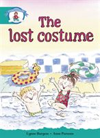 Literacy Edition Storyworlds Stage 6, Our World, The Lost Costume(Paperback / softback)