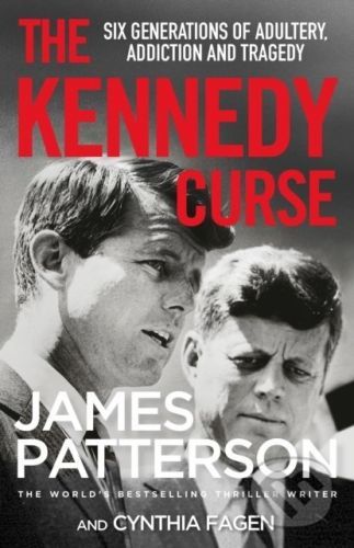 The Kennedy Curse - James Patterson, Cynthia Fagen