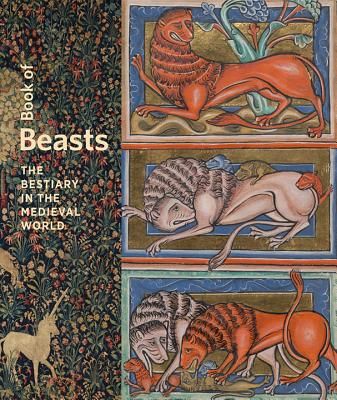 Book of Beasts - The Bestiary in the Medieval World (Morrison Elizabeth)(Pevná vazba)