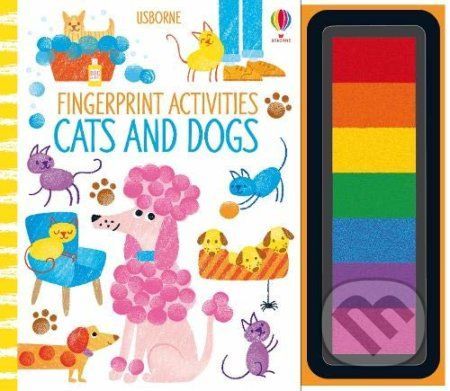 Fingerprint Activities: Cats and Dogs - Fiona Watt, Candice Whatmore (ilustrátor)