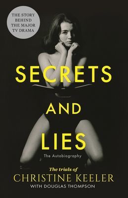 Secrets and Lies - The Trials of Christine Keeler (Thompson Douglas)(Paperback / softback)
