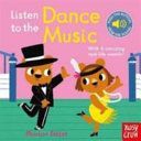 Listen to the Dance Music(Board book)