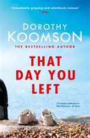 That Day You Left (Koomson Dorothy)(Paperback / softback)