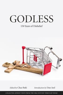 Godless - 150 Years of Disbelief (Bufe Chaz)(Paperback / softback)
