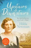Upstairs & Downstairs - My Life In Service as a Lady's Maid (Newman Martyn Newman obo Hilda)(Paperback / softback)