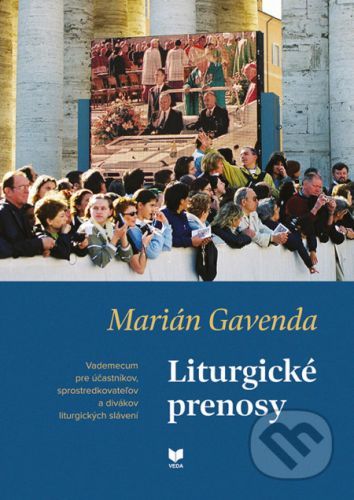 Liturgické prenosy - Marián Gavenda