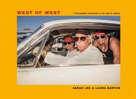 West of West - Travels along the edge of America (Barton Laura)(Pevná vazba)