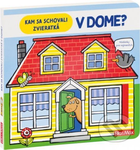 Kam sa schovali zvieratká - V dome? - Anja Boretzki