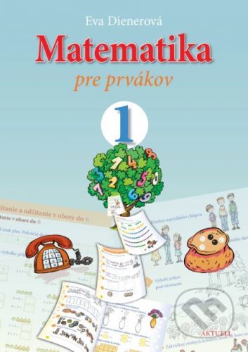 Matematika pre prvákov 1 - Eva Dienerová