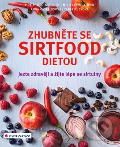 E-kniha: Zhubněte se sirtfood dietou od Kleine-Gunk Bernd