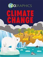 Ecographics: Climate Change (Howell Izzi)(Paperback / softback)