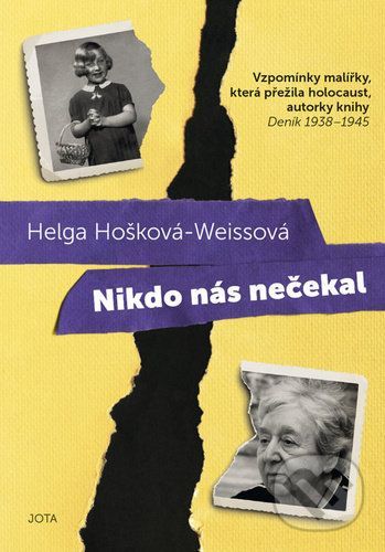 Nikdo nás nečekal - Helga Weissová