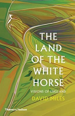 Land of the White Horse - Visions of England (Miles David)(Pevná vazba)