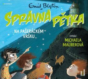 Správná pětka na Pašeráckém vršku - Enid Blyton - audiokniha