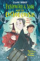Picklewitch & Jack and the Cuckoo Cousin (Barker Claire)(Paperback / softback)