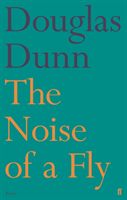 Noise of a Fly (Dunn Douglas)(Paperback / softback)