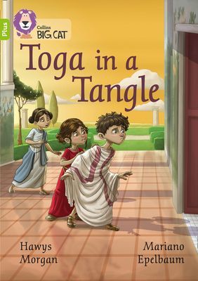 Toga in a Tangle - Band 11+/Lime Plus (Morgan Hawys)(Paperback / softback)