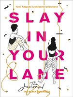 Slay In Your Lane: The Journal (Adegoke Yomi)(Paperback / softback)