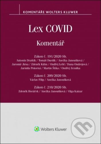 Lex COVID - Antonín Draštík, Tomáš Durdík, Anežka Janoušková