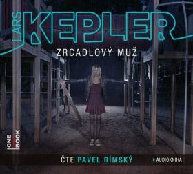 Zrcadlový muž - Lars Kepler - audiokniha