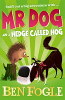 Mr Dog and a Hedge Called Hog (Fogle Ben)(Paperback / softback)
