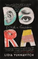 Dora: A Headcase (Yuknavitch Lidia)(Paperback / softback)