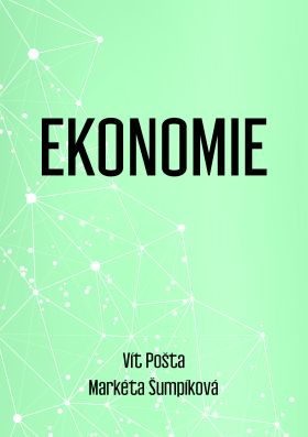 Ekonomie - Vít Pošta, Markéta Šumpíková - e-kniha
