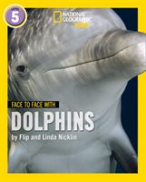 Face to Face with Dolphins - Level 5 (Nicklin Flip)(Paperback / softback)