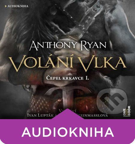 Volání vlka (audiokniha) - Anthony Ryan