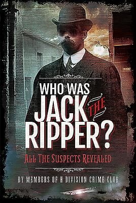 Who was Jack the Ripper? - All the Suspects Revealed (Charles Cobb Richard)(Pevná vazba)