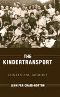 Kindertransport - Contesting Memory (Craig-Norton Jennifer)(Paperback / softback)