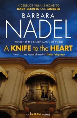 Knife to the Heart (Ikmen Mystery 21) (Nadel Barbara)(Paperback / softback)