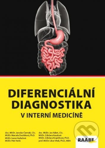 Diferenciální diagnostika v interní medicíně - Jaroslav Čermák, Marcela Dvořáková, Ivana Hadačová, Petr Herle, kolktív autorov