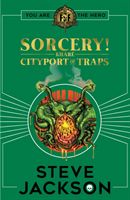 Fighting Fantasy: Sorcery 2: Cityport of Traps (Jackson Steve)(Paperback / softback)