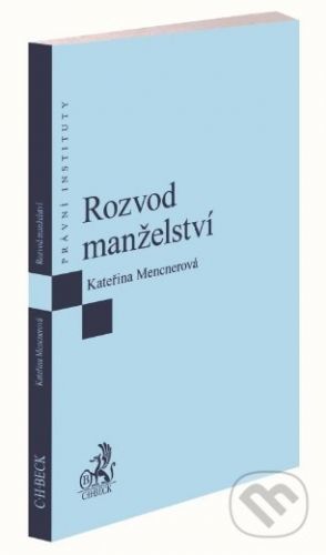 Rozvod manželství - Kateřina Mencnerová