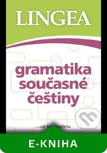 Gramatika současné češtiny - Lingea