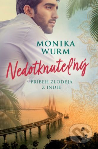 Nedotknuteľný - Monika Wurm