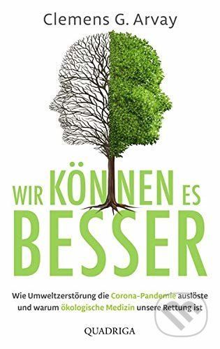 Wir können es besser - Clemens G. Arvay