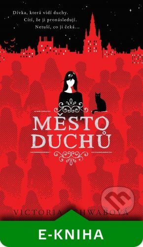 Město duchů - Victoria Schwab