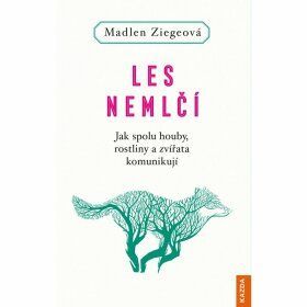 Les nemlčí - Ziegeová Madlen - e-kniha
