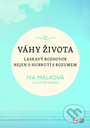 Váhy života - Vladimír Drábek, Iva Málková