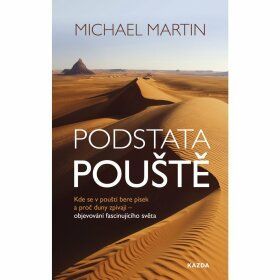 Podstata pouště - Michael Martin - e-kniha